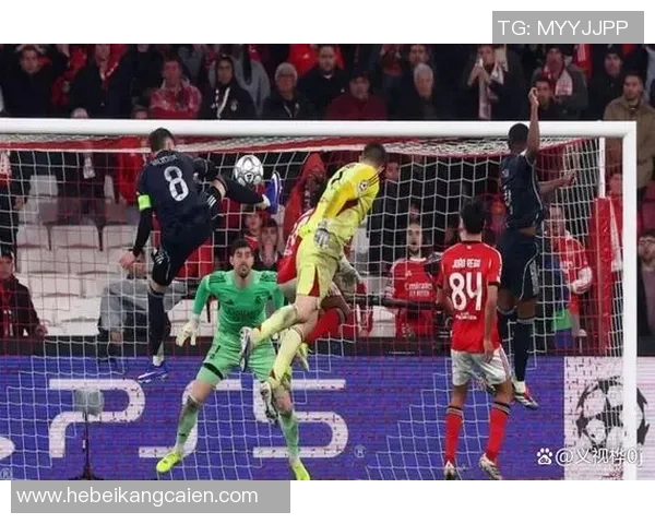 国王杯惊天冷门皇马3-0本菲卡绝杀瞬间震撼全场